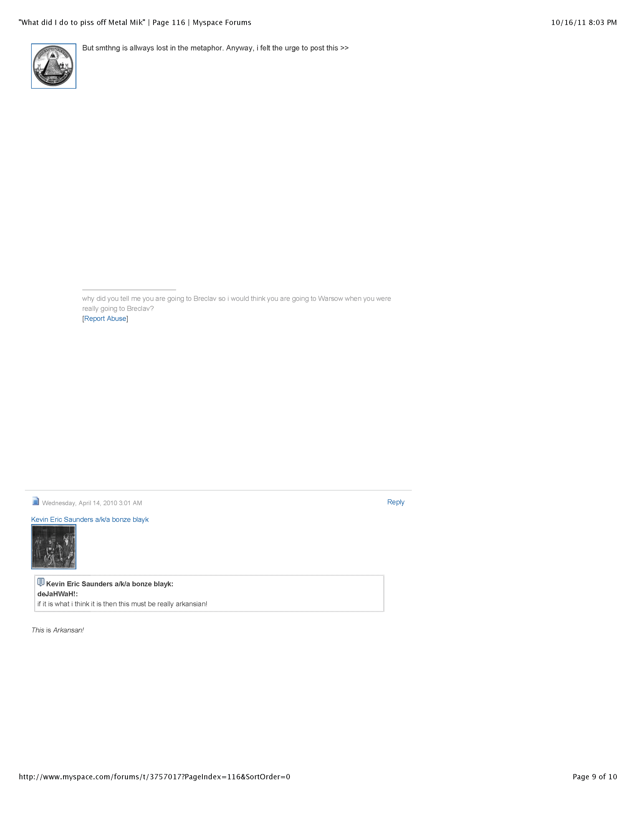 ./MySpace - 'What did I do to piss off Metal Mike' | Page 116 | Myspace Forums re Metal Mike Saunders_Page_09.png